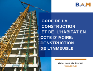 CODE DE LA CONSTRUCTION ET DE L’HABITAT COTE D’IVOIRE