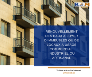 LOI REGLEMENTANT LES RAPPORTS ENTRE BAILLEURS ET LOCATAIRES EN CE QUI CONCERNE LE RENOUVELLEMENT DES BAUX A LOYER D&rsquo;IMMEUBLES OU DE LOCAUX A USAGE COMMERCIAL, INDUSTRIEL OU ARTISANAL