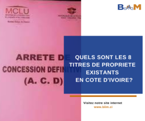 LES 8 TITRES DE PROPRIETE EN COTE D’IVOIRE