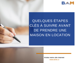 QUELQUES ÉTAPES CLÉS À SUIVRE AVANT DE PRENDRE UNE MAISON EN LOCATION